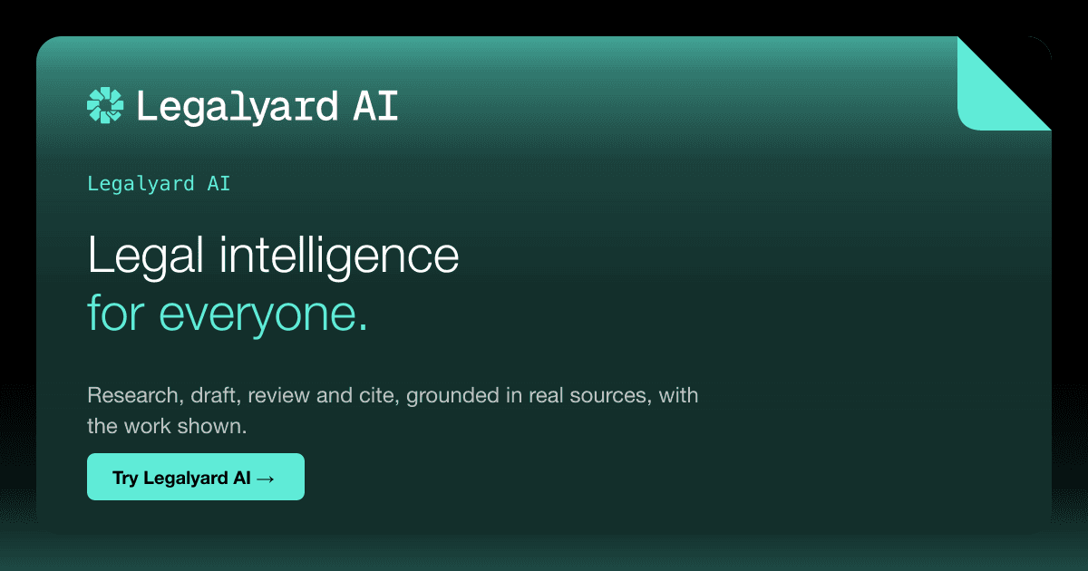 Legalyard AI product card reading: Legal intelligence for everyone. Research, draft, review and cite, grounded in real sources, with the work shown.
